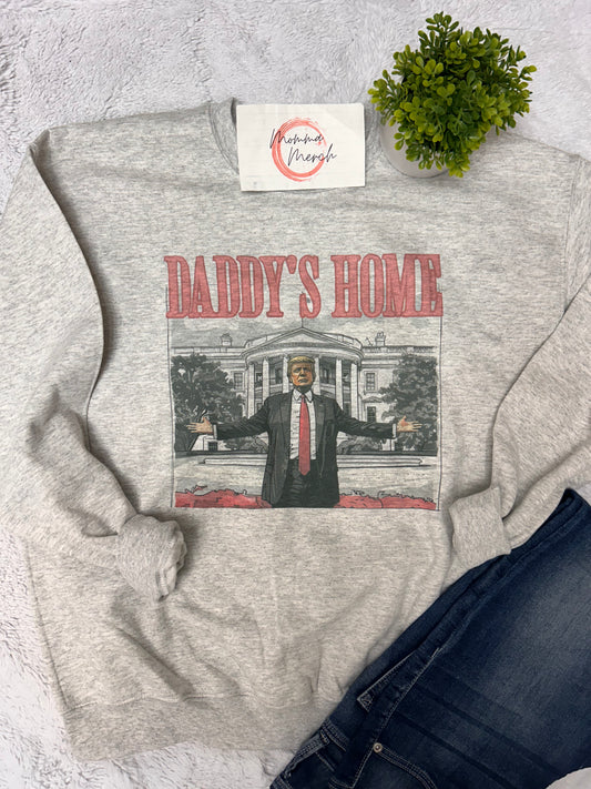 TRUMP DADDY'S HOME