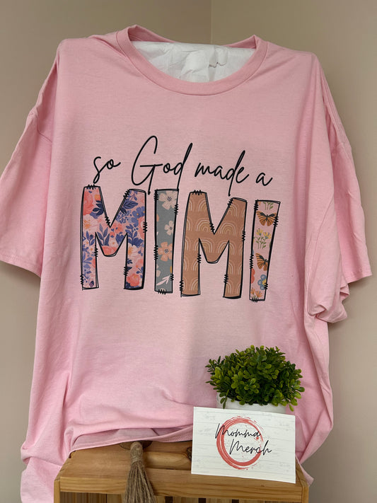 SO GOD MADE A MIMI