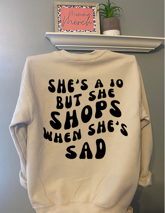 SHOPS WHEN SHE'S SAD